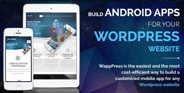 Wapppress - Builds Android Mobile App for Any WordPress Website