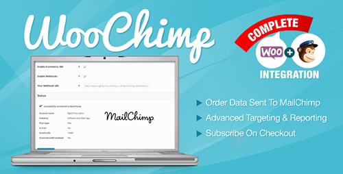 WooChimp v2.2.5 - WooCommerce MailChimp Integration