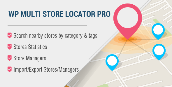 WP Multi Store Locator Pro v2.9
