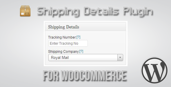 Shipping Details Plugin for WooCommerce v1.7.7