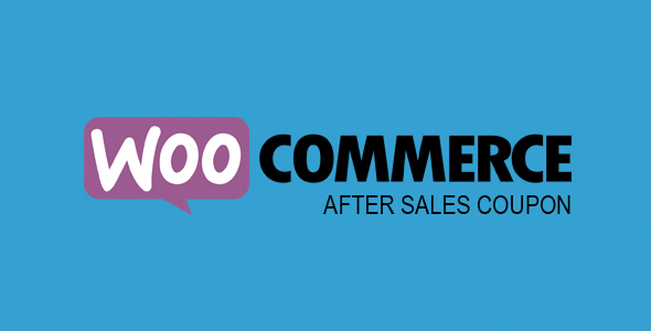 WooCommerce After Sales Coupon v1.2.0