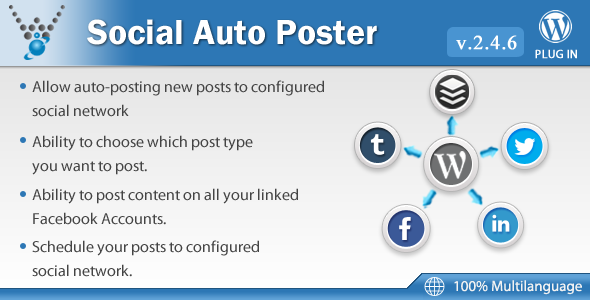 Social Auto Poster v2.4.6 - WordPress Plugin