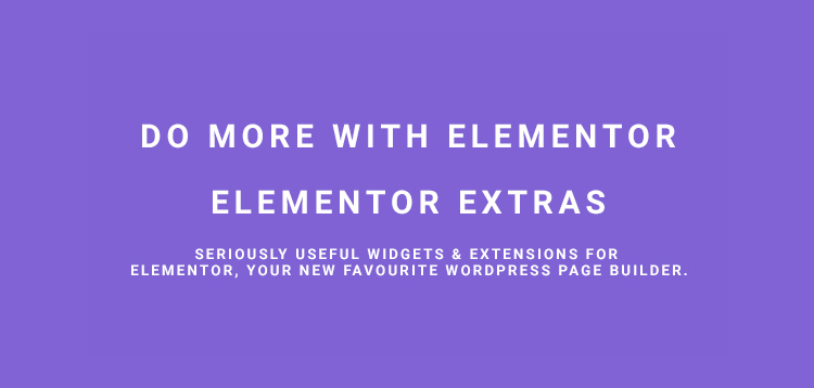 Elementor Extras v1.7.2 - Do more with Elementor