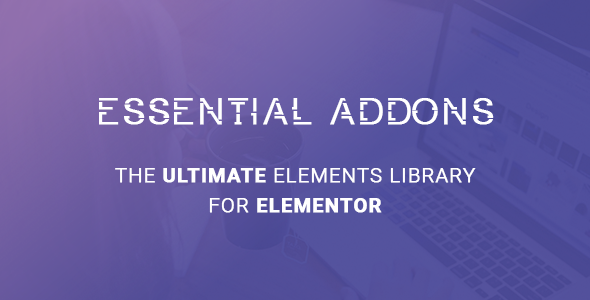 Essential Addons for Elementor v5.12.1