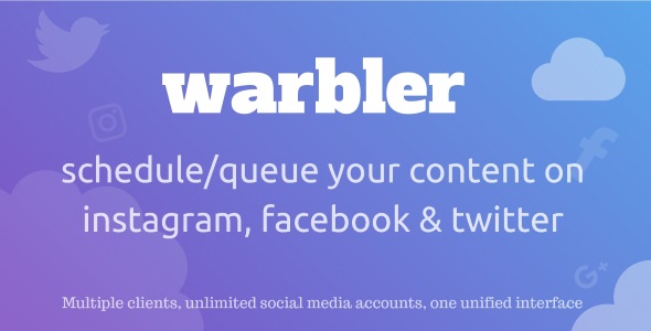 Warbler - Social Posting Scheduler for Facebook, Instagram, Twitter and more