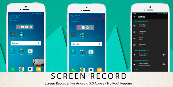 Screen Recorder - Android 5.0 Above - No Root Require