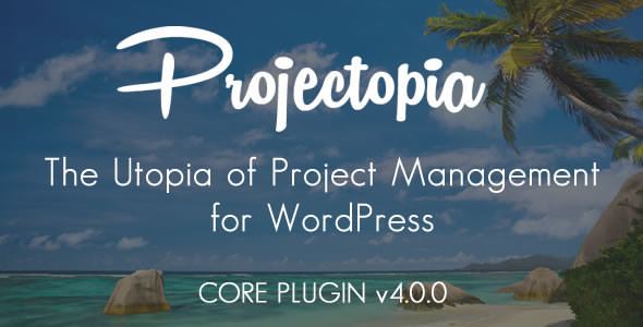 Projectopia WP Project Management v4.0.1
