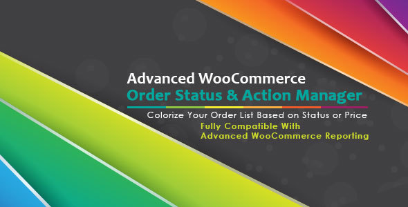 Advanced WooCommerce Order Status & Action Manager v2.0