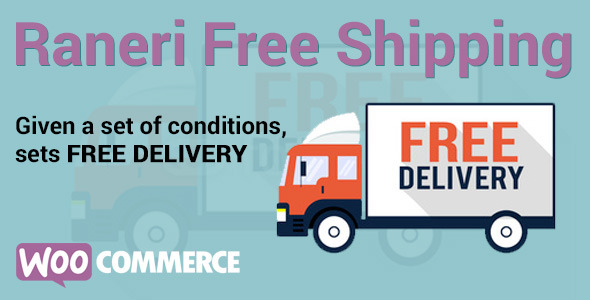 Conditional Free Shipping v2.0.1 - WooCommerce Plugin