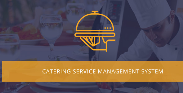 Catering - Meal Delivery Management System
