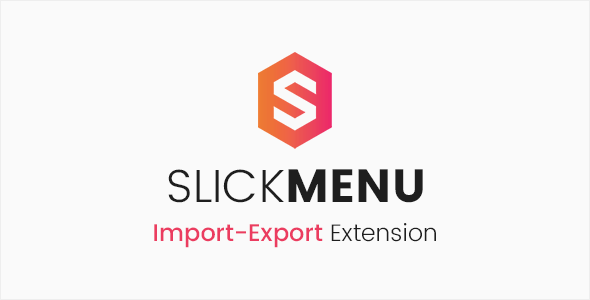 Slick Menu - Import / Export Extension v1.0.3