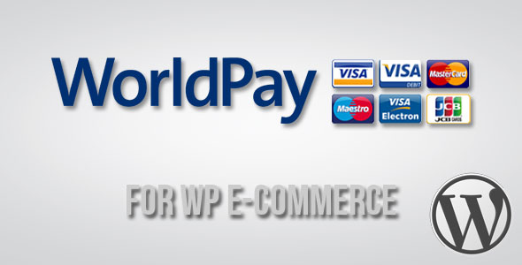 WorldPay Gateway for WP E-Commerce v1.7.6