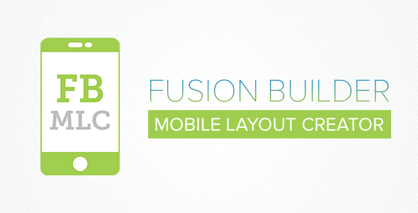 Fusion Builder Mobile Layout Creator v3.0.1