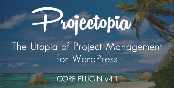 Projectopia WP Project Management v4.1.3