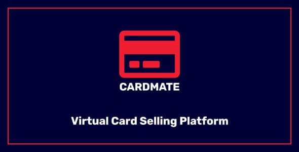 CardMate v1.0 - Virtual PrePaid Card Selling Platform - nulled
