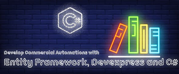 Develop Commercial Automations with Entity Framework, Devexpress and C# 