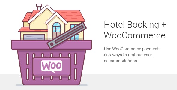 Hotel Booking WooCommerce Payments Addon v1.0.3