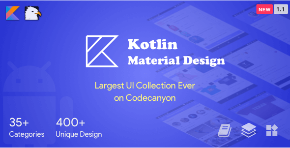 Kotlin Material Design (Google Android Material Design UI Components and Template Collection) 1.1