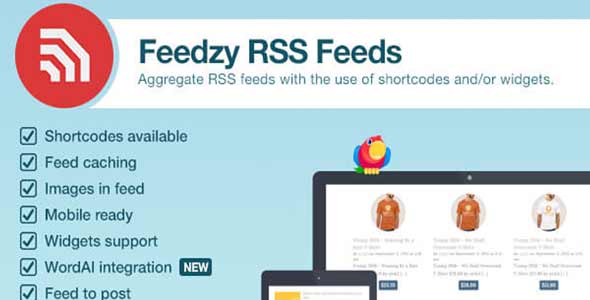 Feedzy v2.0.0 - RSS Feeds Premium WordPress Plugin