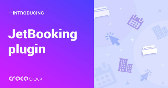 JetBooking v2.2.0 - Booking functionality for Elementor