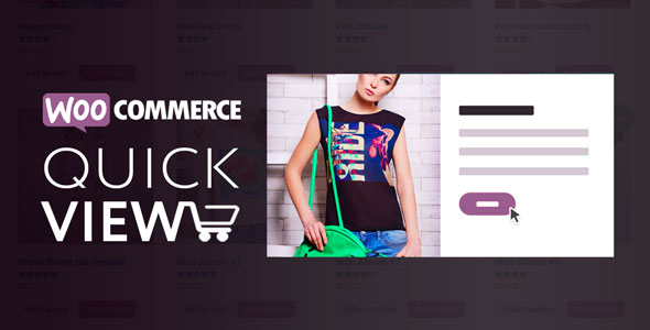 Woo Quick View v1.3.7 - An Interactive Product Quick View for WooCommerce