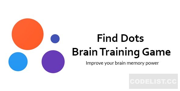 Find Dots v1.0 - Brain Training Game | Best Puzzle Game | Admob | Push Notification | Analytics