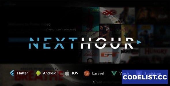 Next Hour v4.0 - Movie Tv Show & Video Subscription Portal Cms Web and Mobile App - nulled