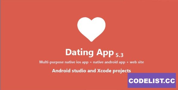 Dating App v5.3 - web version, iOS and Android apps - nulled