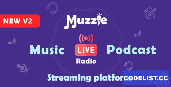Muzzie v2.0 - Music, Podcast & Live Streaming Platform
