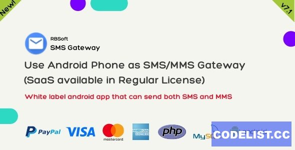 SMS Gateway v7.2.2 - Use Your Android Phone as SMS/MMS Gateway (SaaS)