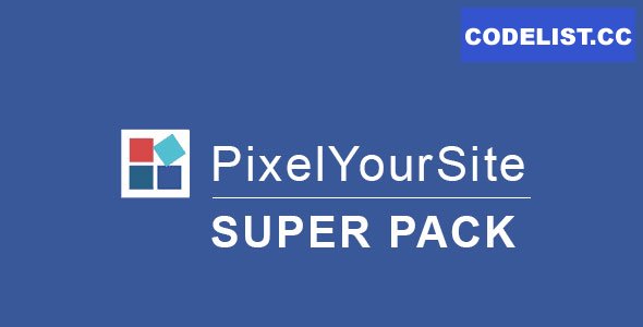 Pixelyoursite Super Pack v3.0.3 – Pro Addons Pack For Pixelyoursite Plugin