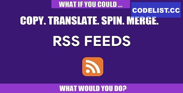 RSS Transmute v1.0.4 - Copy, Translate, Spin, Merge RSS Feeds