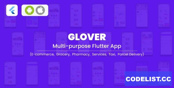 Glover v1.5.1 - Grocery, Food, Pharmacy Courier & Service Provider + Backend + Driver & Vendor app