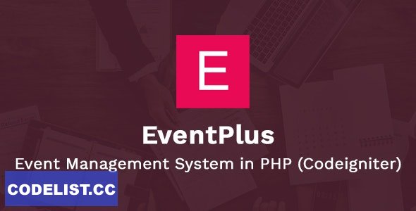 EventPlus v2.1 - Event Management System in PHP (Codeigniter) - Online Ticket Purchase System