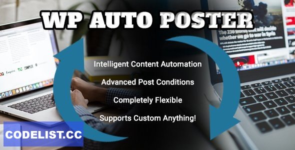 WP Auto Poster v1.8.1 - Automate your site to publish, modify, and recycle content automatically
