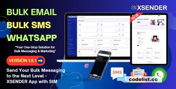 XSender v1.5.1 - Bulk Email, SMS and WhatsApp Messaging Application - nulled