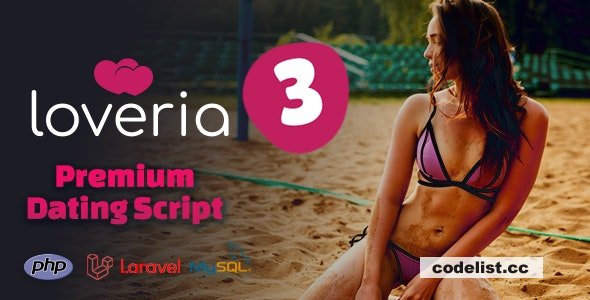 Loveria v3.5.0 - Premium Dating Script - Software - Admin Panel - nulled